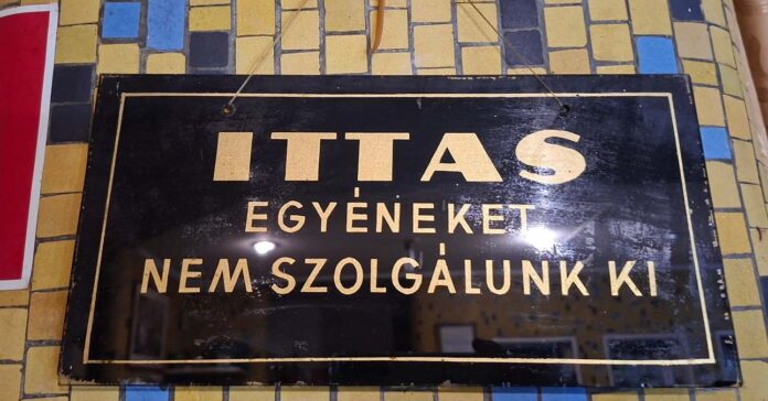 Kedves Józan Élet! Ittas egyéneket nem szolgálunk ki